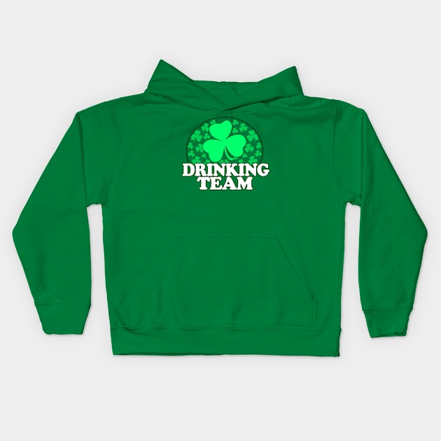 St Patricks Day Drinking Team - Irish Pride, Irish Drinking Squad, St Patricks Day 2018, St Pattys Day, St Patricks Day Shirts Kids Hoodie by BlueTshirtCo